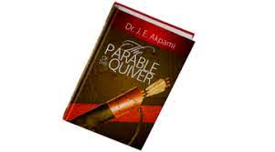 The Parable Of The Quiver PB - John E Akpami